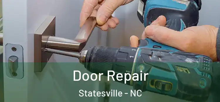 Door Repair Statesville - NC