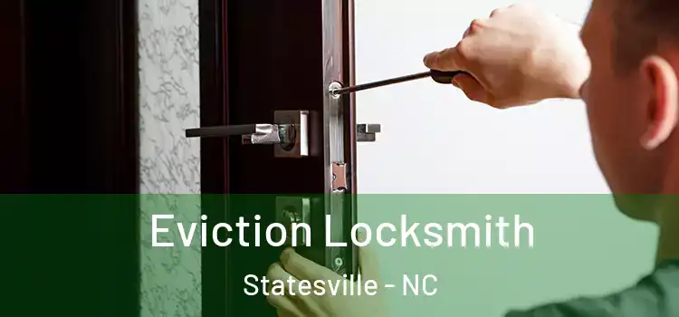 Eviction Locksmith Statesville - NC