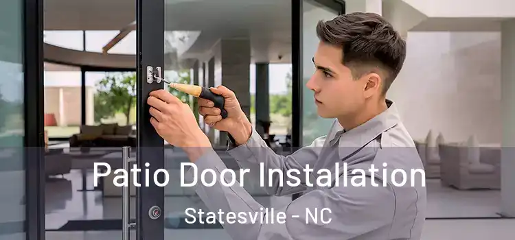 Patio Door Installation Statesville - NC