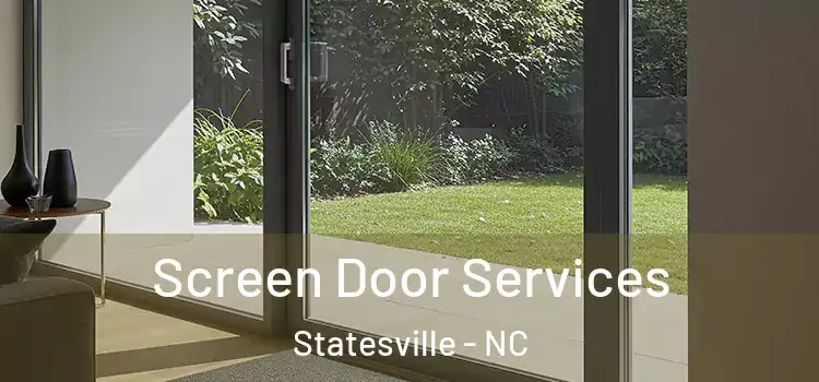 Screen Door Services Statesville - NC