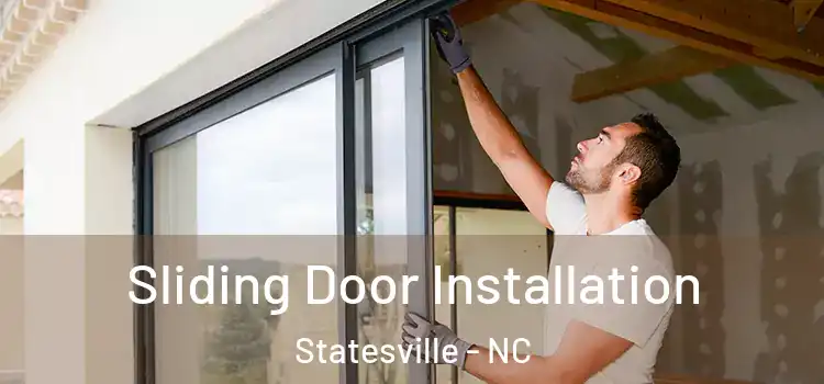 Sliding Door Installation Statesville - NC