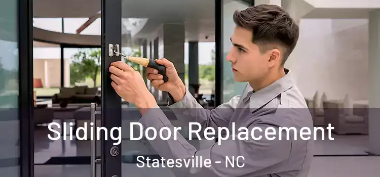 Sliding Door Replacement Statesville - NC