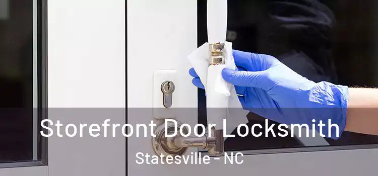 Storefront Door Locksmith Statesville - NC
